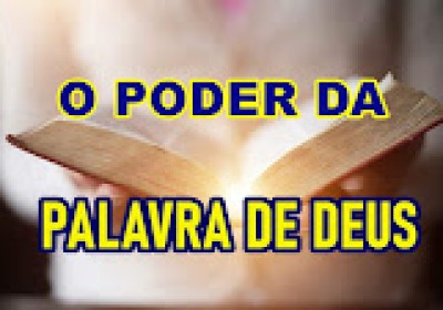 O poder da Palavra de Deus